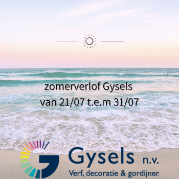 Zomervakantie regeling Gysels 2022